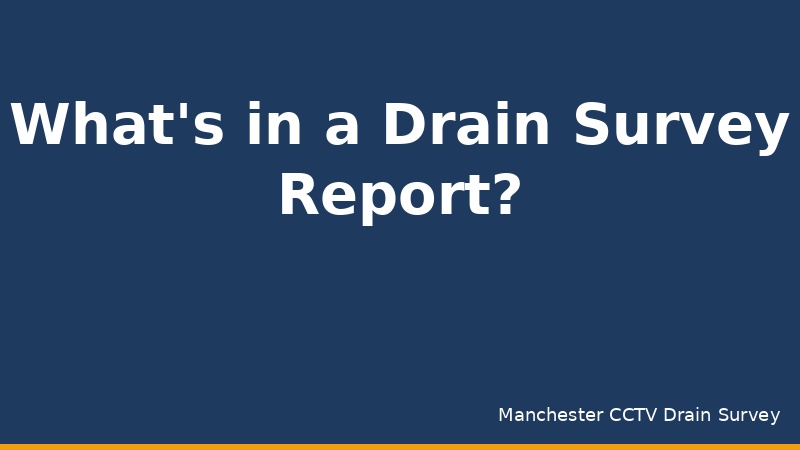 What Is Included in a Drain Survey Report?